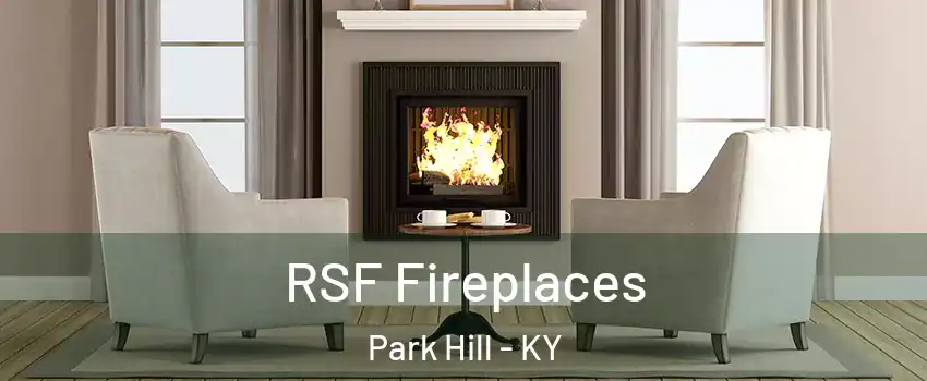RSF Fireplaces Park Hill - KY