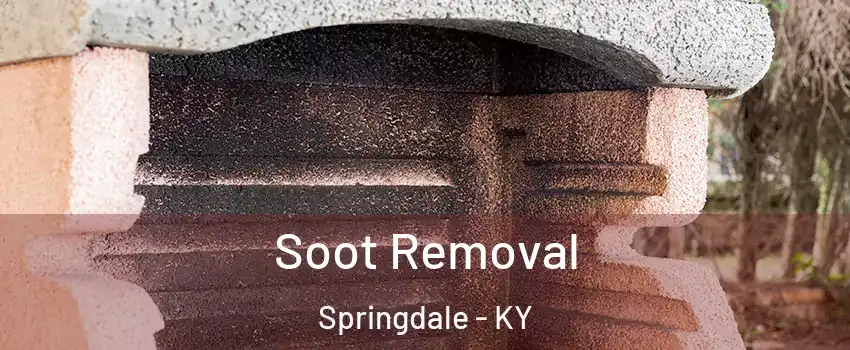 Soot Removal Springdale - KY
