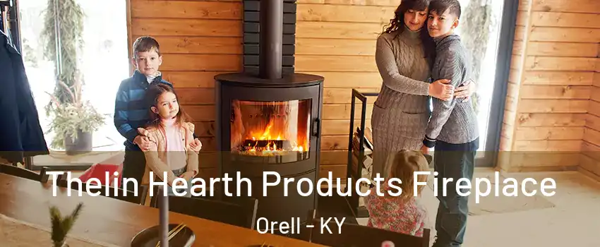 Thelin Hearth Products Fireplace Orell - KY