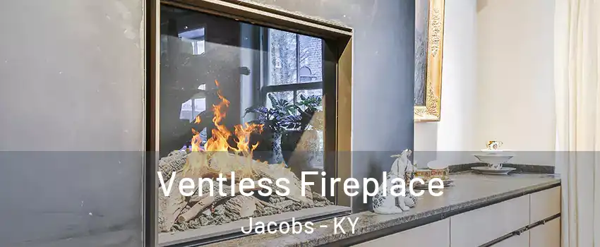 Ventless Fireplace Jacobs - KY