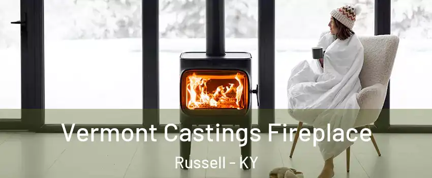 Vermont Castings Fireplace Russell - KY