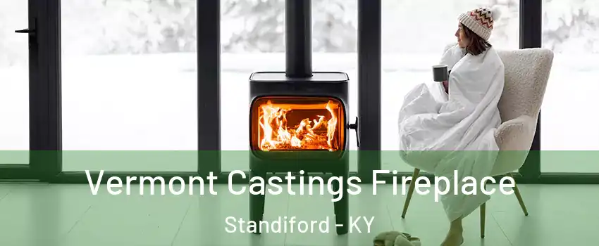 Vermont Castings Fireplace Standiford - KY